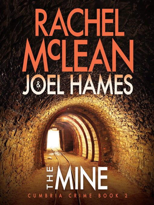 Title details for The Mine by Rachel McLean - Available